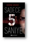 Sadece 5 Saniye