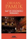 Saf ve Düşünceli Romancı