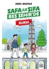 Safa İle Şifa Beş Şehirde Bursa