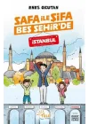 Safa İle Şifa Beş Şehirde İstanbul