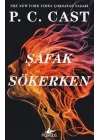 Şafak Sökerken - Sis Çökerken Serisi 2. Kitap
