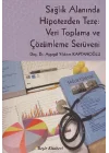 Sağlık Alanında Hipotezden Teze