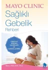 Sağlıklı Gebelik Rehberi