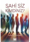 Sahi Siz Kimdiniz?