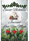Saint Nicholas Journal Love You Mum