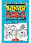 Sakar Bora 3 - Başlarım Böyle Spora!
