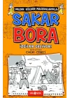 Sakar Bora 6 - İzciler Geliyor!