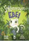 Saklanmayan Ebe!