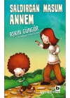 Saldırgan Masum Annem