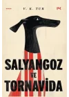 Salyangoz Ve Tornavida