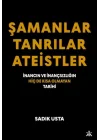 Şamanlar Tanrılar Ateistler