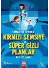 Samantha Spınner-Kırmızı Şemsiye Ve Süper Gizli Planlar