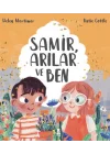 Samir, Arılar ve Ben