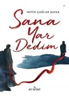 Sana Yar Dedim