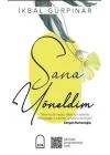 Sana Yöneldim