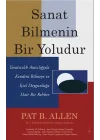 Sanat Bilmenin Bir Yoludur