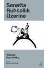 Sanatta Ruhsallık Üzerine