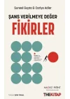 Şans Verilmeye Değer Fikirler
