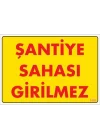 Mey İthalat® Şantiye Sahası Uyarı Levhası 25x35 KOD:1405