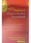 Saplantılı Düşüncelerden Kurtulmak