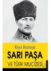Sarı Paşa ve Türk Mucizesi