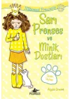 Sarı Prenses ve Minik Dostları / Mükemmel Prensesler 6