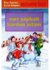Sarı Şapkalı Kardan Adam