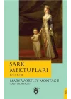 Şark Mektupları - 1717-1718