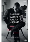 Sartre Yarım Kalan Hikaye