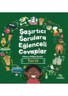 Şaşırtıcı Sorulara Eğenceli Cevaplar –Tarih