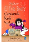 Şaşkın Ellie Belly - Çantanda Kedi Var