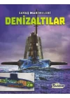 Savaş Makineleri Denizaltılar