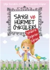 Saygı Ve Hürmet Öyküleri
