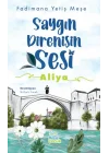 Saygın Direnişin Sesi : Aliya