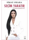 Seçim Yaratır