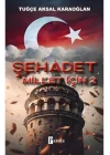 Şehadet Millet İçin - 2