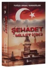 Şehadet Millet İçin - 3