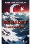 Şehadet – Vatan İçin