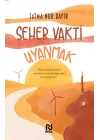 Seher Vakti Uyanmak