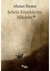 Şehrin Köpeklerine Müjdeler
