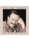 Selami Şahin Özledim Her Şeyini Plak LP