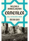 Selçuklu Anadolusunda Ermeniler