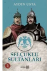 Selçuklu Sultanları