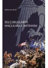 Selçukluların Haçlılarla İmtihanı