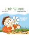 Selimİn Maceraları - Papatya Dostum Benim
