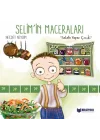 Selimİn Maceraları - Salata Yapan Çocuk