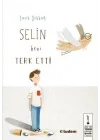 Selin Beni Terk Etti