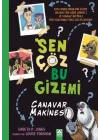 Sen Çöz Bu Gizemi - Canavar Makinesi