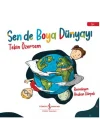 Sen de Boya Dünyayı