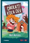 Sen De Oku- Dikkat! Koca Dev